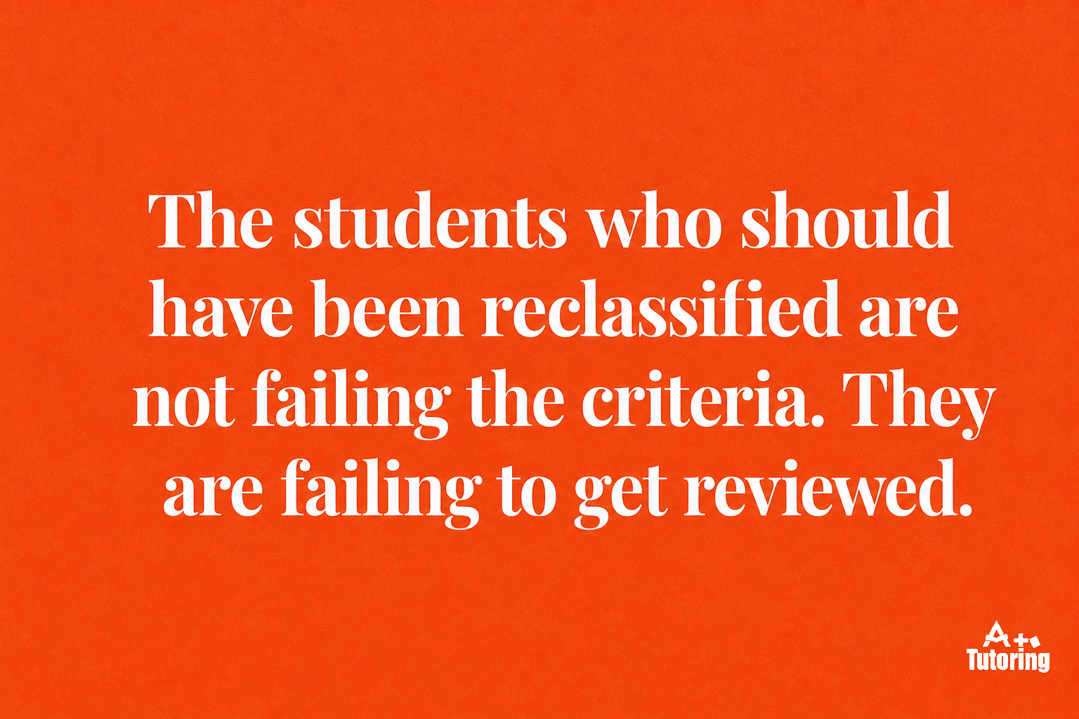 Pull quote: The state assessment is working as designed. The local reclassification workflow around it is not.